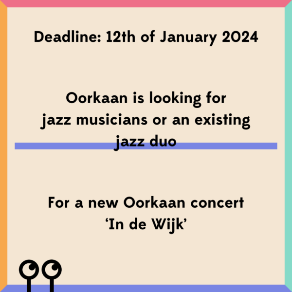 WANTED: MUSICIANS FOR NEW OORKAAN CONCERT